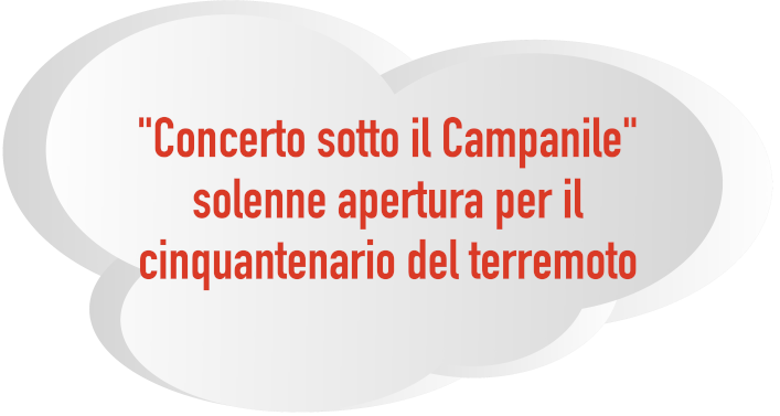 solenne apertura per il cinquantenario del terremoto "Concerto sotto il Campanile"